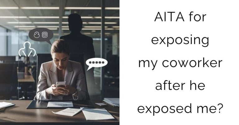 AITA for exposing my coworker after he exposed me?