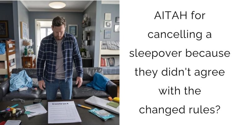 AITAH for cancelling a sleepover because they didn’t agree with the changed rules?