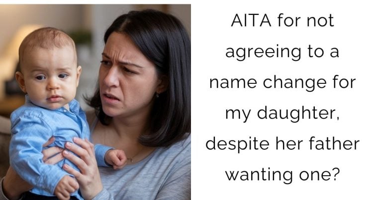 AITA for not agreeing to a name change for my daughter, despite her father wanting one?