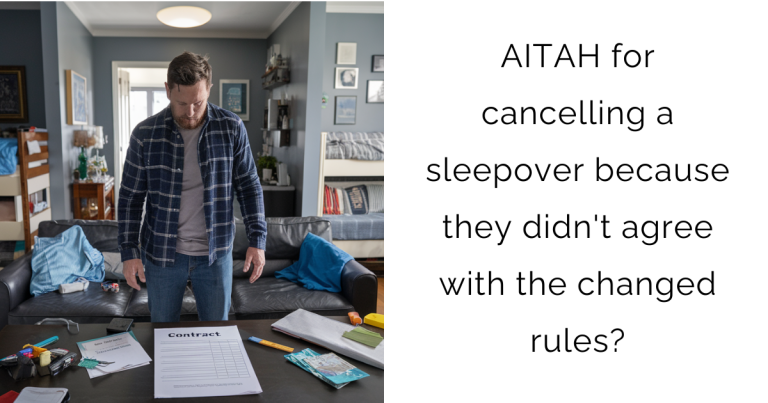 AITAH for cancelling a sleepover because they didn’t agree with the changed rules?