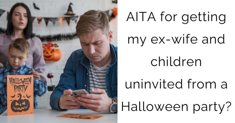 AITA for getting my ex-wife and children uninvited from a Halloween party?