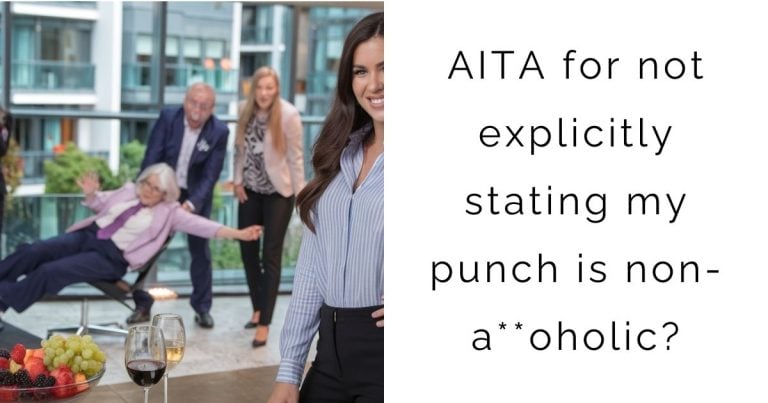 AITA for not explicitly stating my punch is non-a**oholic?