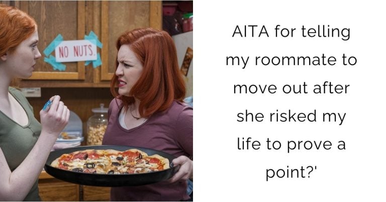 AITA for telling my roommate to move out after she risked my life to prove a point?’