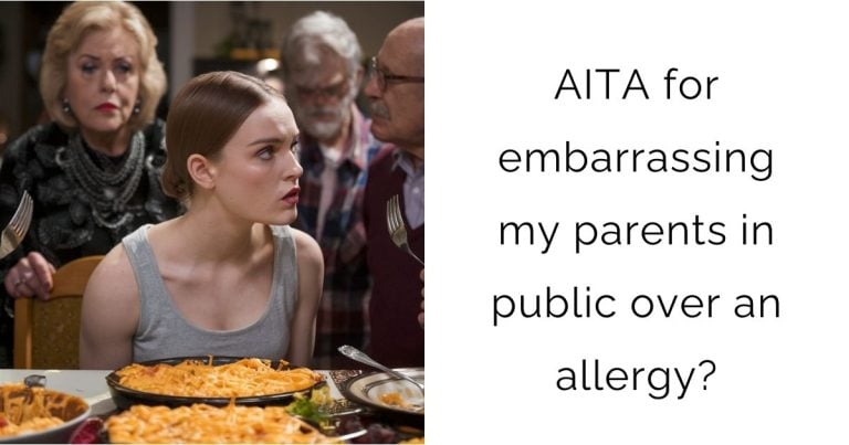 AITA for embarrassing my parents in public over an allergy?