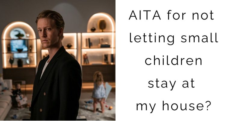 AITA for not letting small children stay at my house?