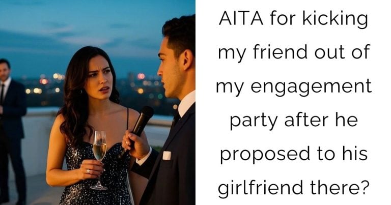 AITA for kicking my friend out of my engagement party after he proposed to his girlfriend there?