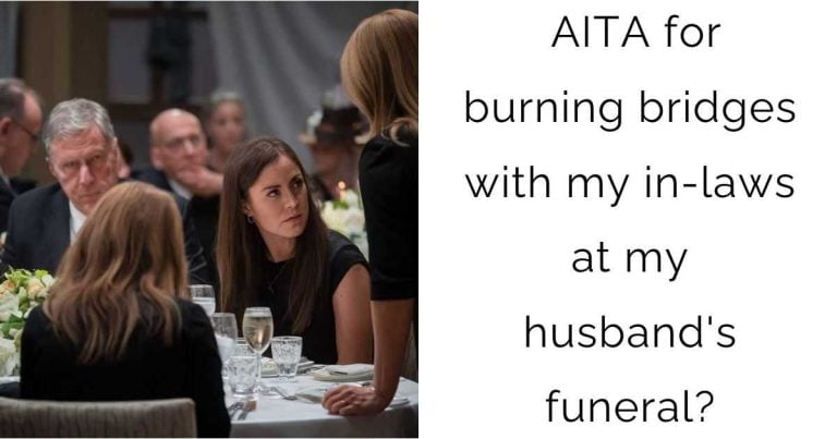 AITA for burning bridges with my in-laws at my husband’s funeral?