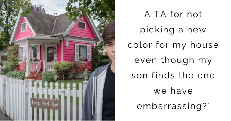 AITA for not picking a new color for my house even though my son finds the one we have embarrassing?