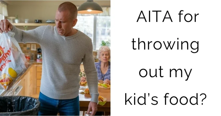 AITA for throwing out my kid’s food?