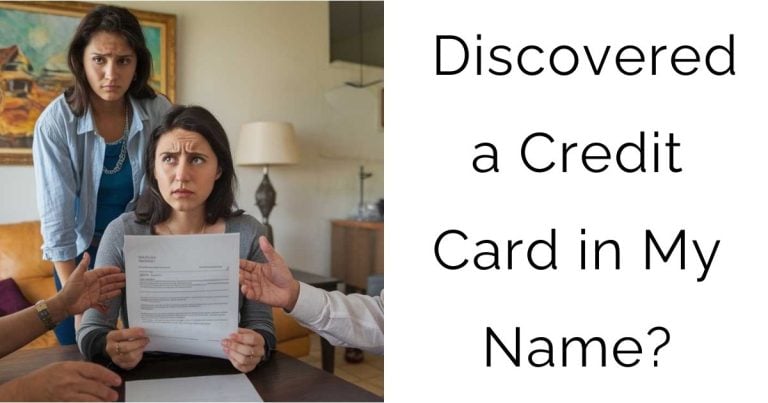 Discovered a Credit Card in My Name?