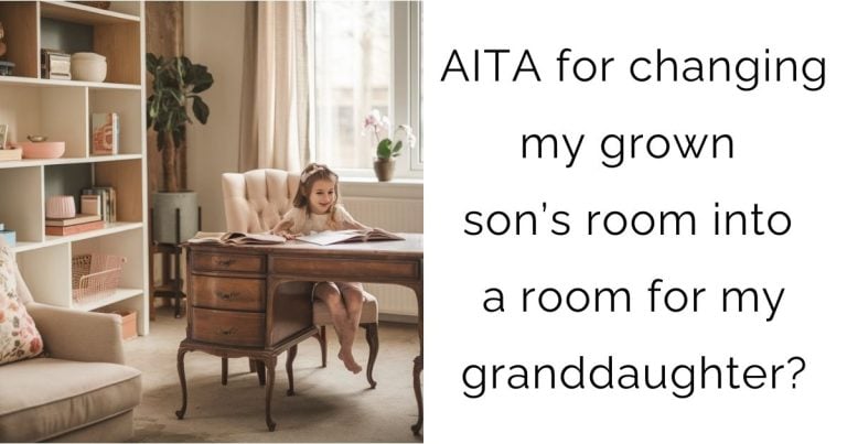 AITA For Repurposing a Grown Son’s Room, When Family Needs Evolve?