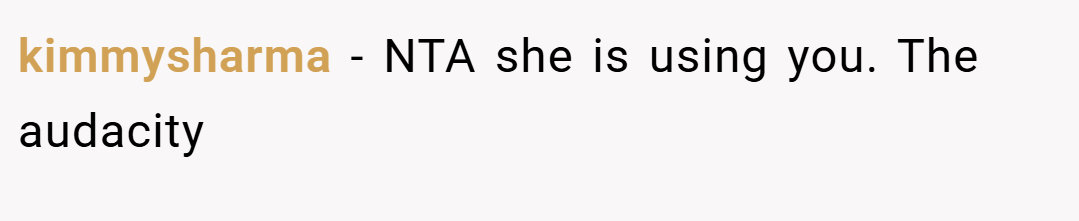 kimmysharma − NTA she is using you. The audacity