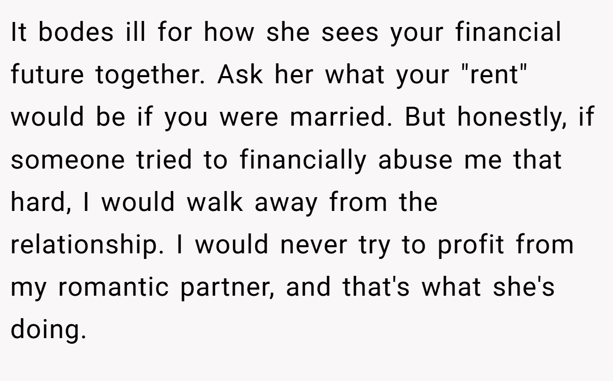 It bodes ill for how she sees your financial future together. Ask her what your 