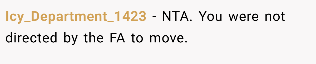 Icy_Department_1423 − NTA. You were not directed by the FA to move.