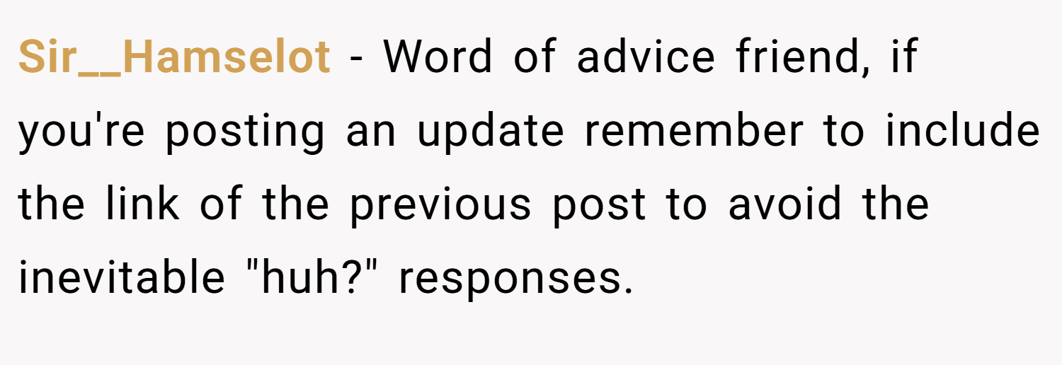 Sir__Hamselot − Word of advice friend, if you're posting an update remember to include the link of the previous post to avoid the inevitable 