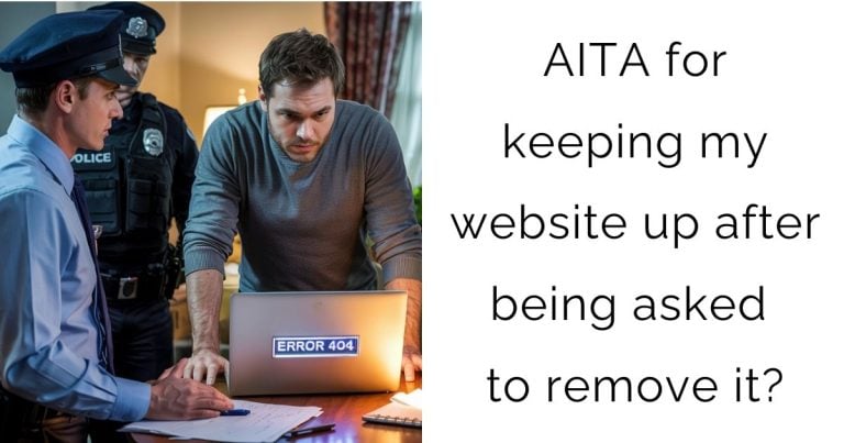 AITA for keeping my website up after being asked to remove it?
