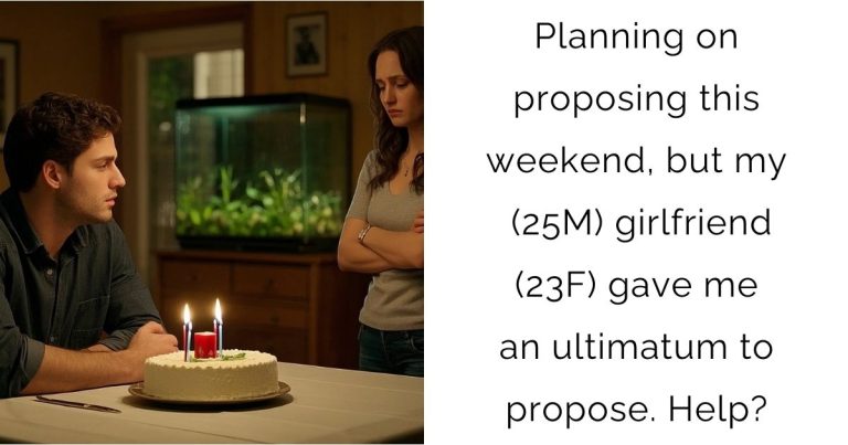 Planning on proposing this weekend, but my(25M) girlfriend (23F) gave me an ultimatum to propose. Help?