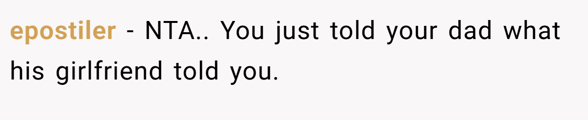 epostiler − NTA.. You just told your dad what his girlfriend told you.