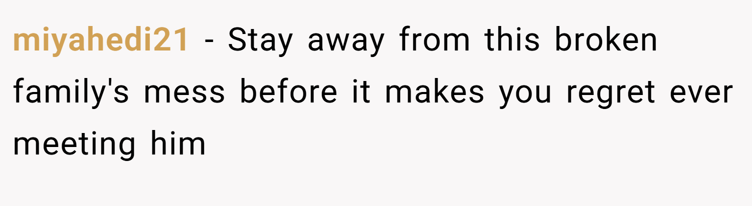 miyahedi21 − Stay away from this broken family's mess before it makes you regret ever meeting him
