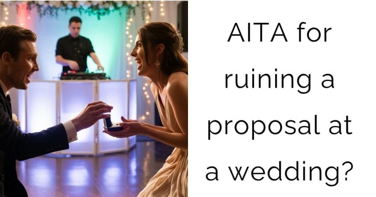 AITA for ruining a proposal at a wedding?