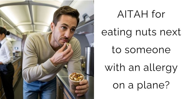 AITAH for eating nuts next to someone with an allergy on a plane?