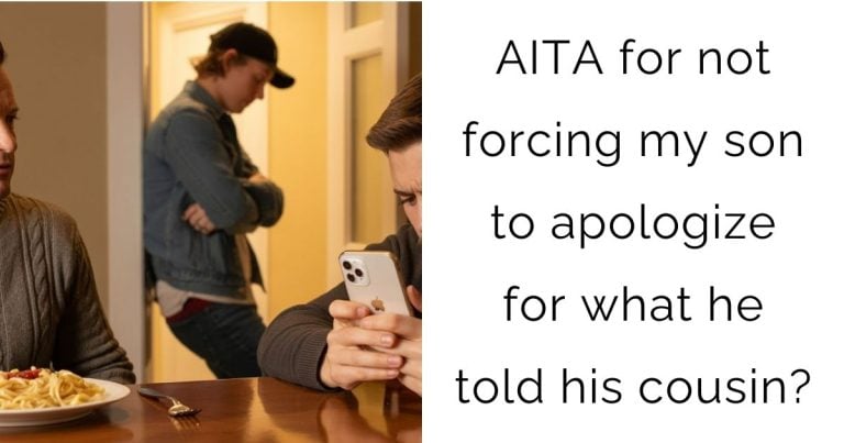 AITA for not forcing my son to apologize for what he told his cousin?