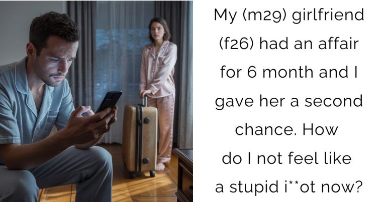 My (m29) girlfriend (f26) had an affair for 6 month and I gave her a second chance. How do I not feel like a stupid i**ot now?