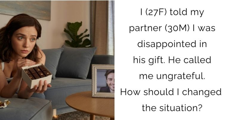I (27F) told my partner (30M) I was disappointed in his gift. He called me ungrateful. How should I changed the situation?