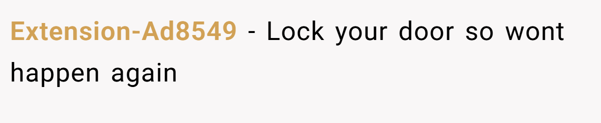 Extension-Ad8549 − Lock your door so wont happen again
