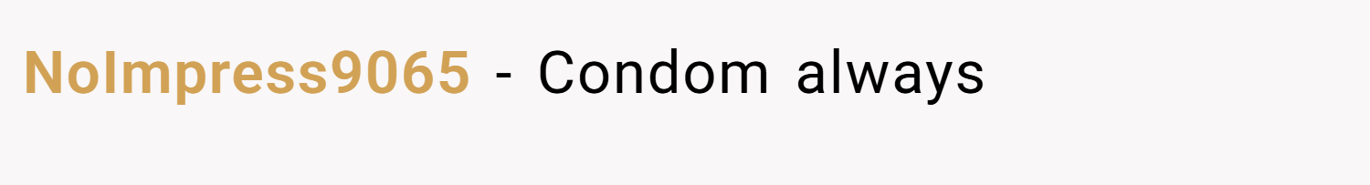 NoImpress9065 − Condom always