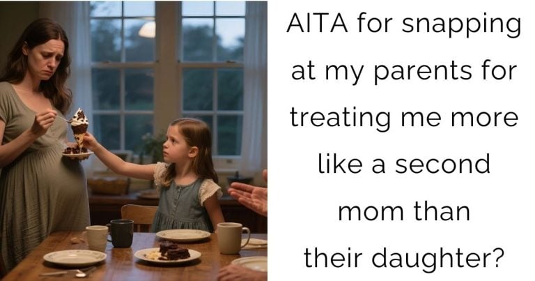 AITA for snapping at my parents for treating me more like a second mom than their daughter?