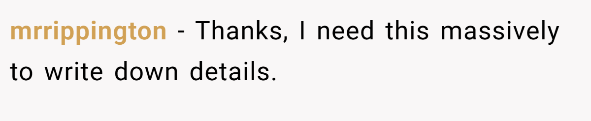 mrrippington − Thanks, I need this massively to write down details.