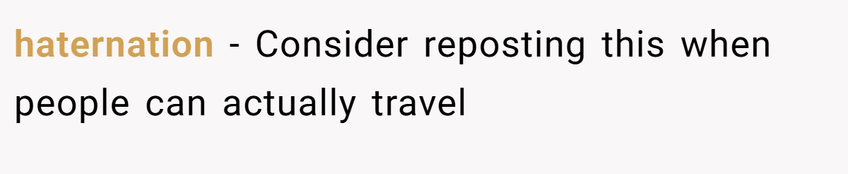 haternation − Consider reposting this when people can actually travel