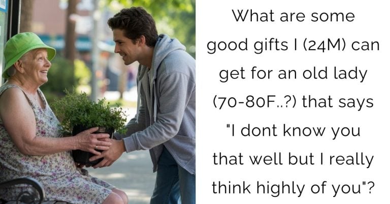 What are some good gifts I (24M) can get for an old lady (70-80F..?) that says “I dont know you that well but I really think highly of you”?