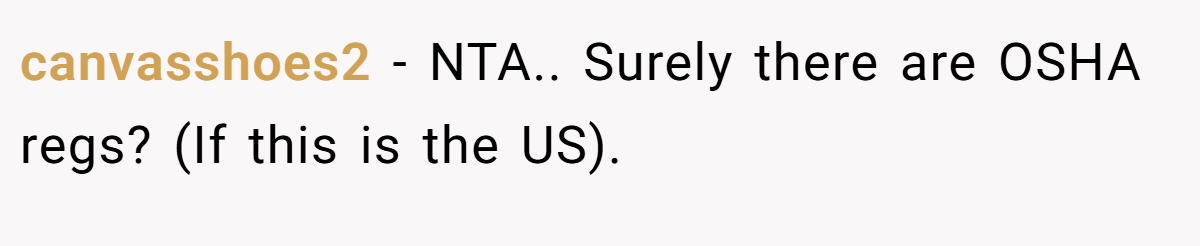 canvasshoes2 − NTA.. Surely there are OSHA regs? (If this is the US).