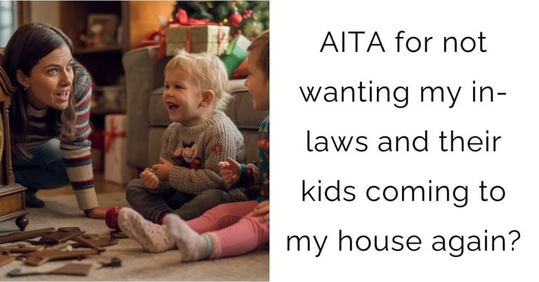 AITA for not wanting my in-laws and their kids coming to my house again?