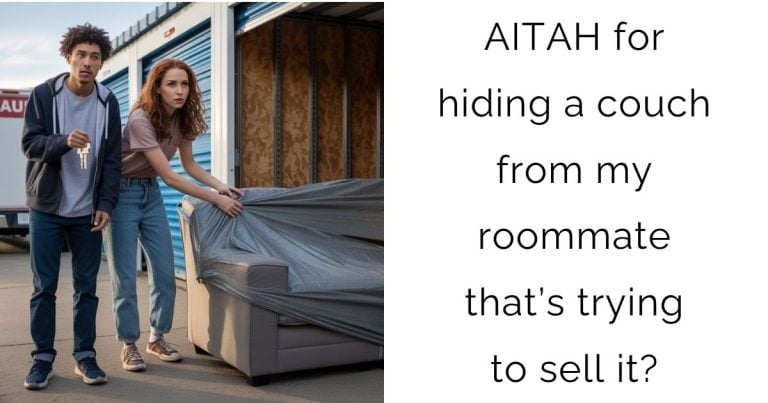 AITAH for hiding a couch from my roommate that’s trying to sell it?
