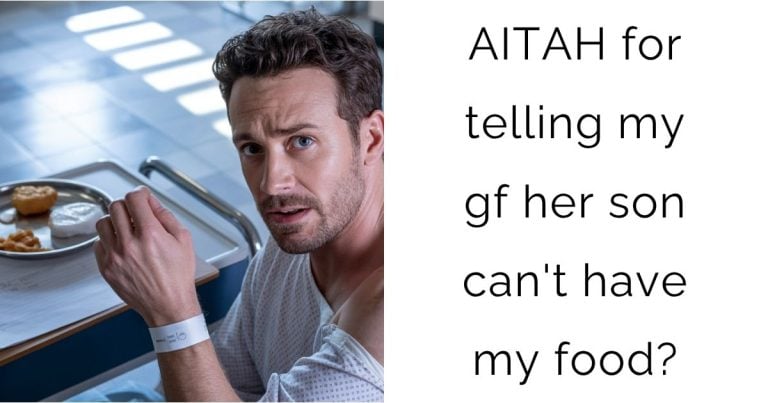 AITAH for telling my gf her son can’t have my food?