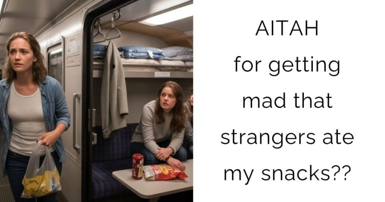 AITAH for getting mad that strangers ate my snacks??