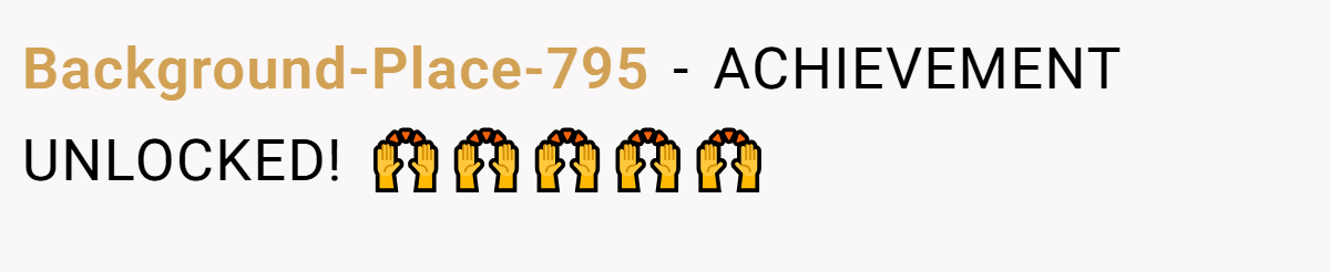 Background-Place-795 − ACHIEVEMENT UNLOCKED! 🙌🙌🙌🙌🙌