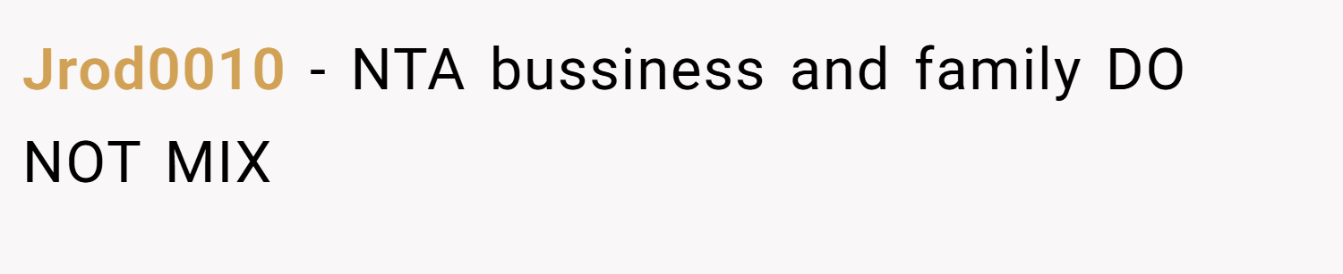 Jrod0010 − NTA bussiness and family DO NOT MIX