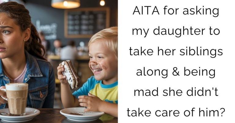 AITA for asking my daughter to take her siblings along & being mad she didn’t take care of him?