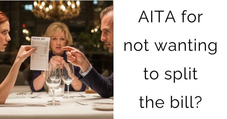 AITA for not wanting to split the bill?