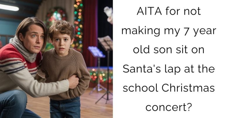 AITA for not making my 7 year old son sit on Santa’s lap at the school Christmas concert?