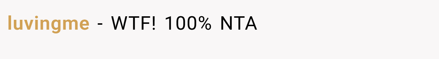 luvingme − WTF! 100% NTA