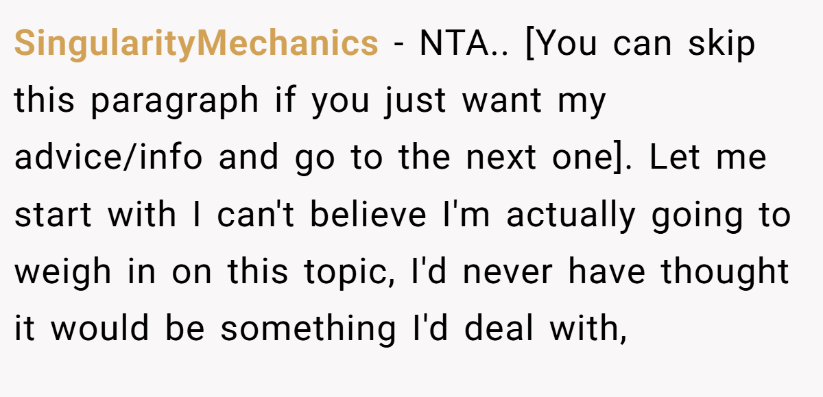 SingularityMechanics − NTA.. [You can skip this paragraph if you just want my advice/info and go to the next one]. Let me start with I can't believe I'm actually going to weigh in on this topic, I'd never have thought it would be something I'd deal with,
