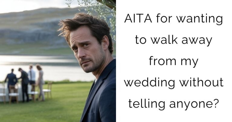 AITA for wanting to walk away from my wedding without telling anyone?