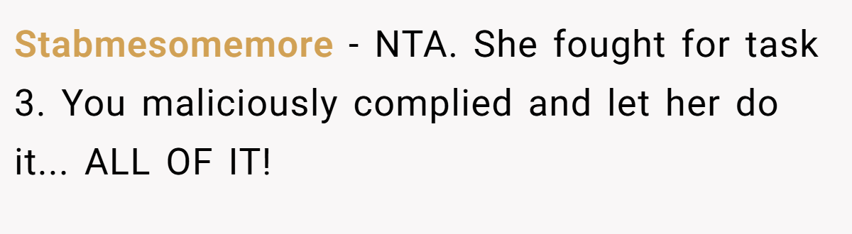 Stabmesomemore − NTA. She fought for task 3. You maliciously complied and let her do it... ALL OF IT!