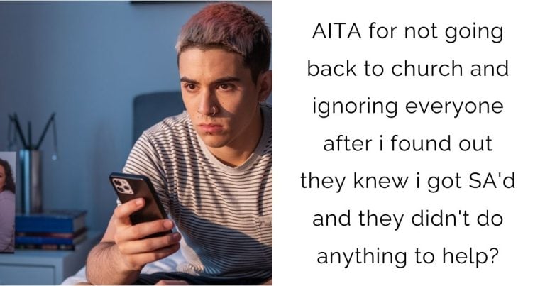 AITA for not going back to church and ignoring everyone after i found out they knew i got SA’d and they didn’t do anything to help?