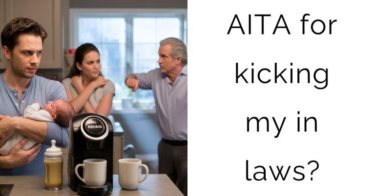 AITA for kicking my in laws?